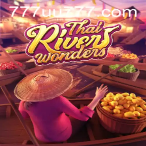Explorando ThaiRiverWonders: O Novo Fenômeno dos Jogos Online